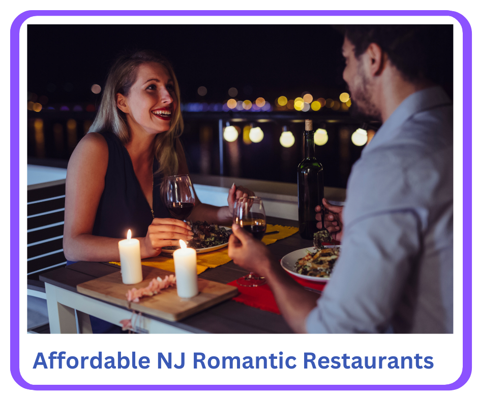 Guide to New Jersey Affordable Romantic Restaurants