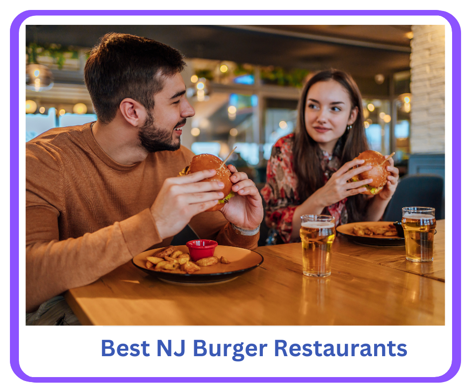 Best NJ Burger Restaurants. Recommendations and dining reviews