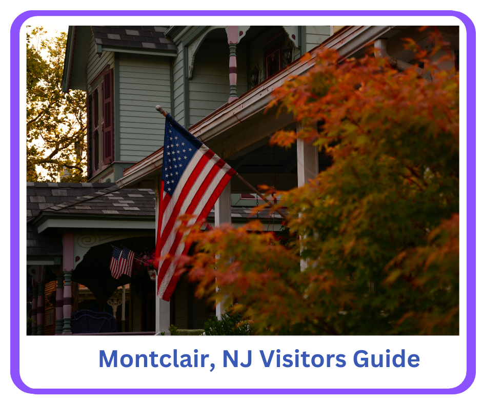Montclair, NJ Visitiors Guide. Features historis attractions, entertainment,and dining options