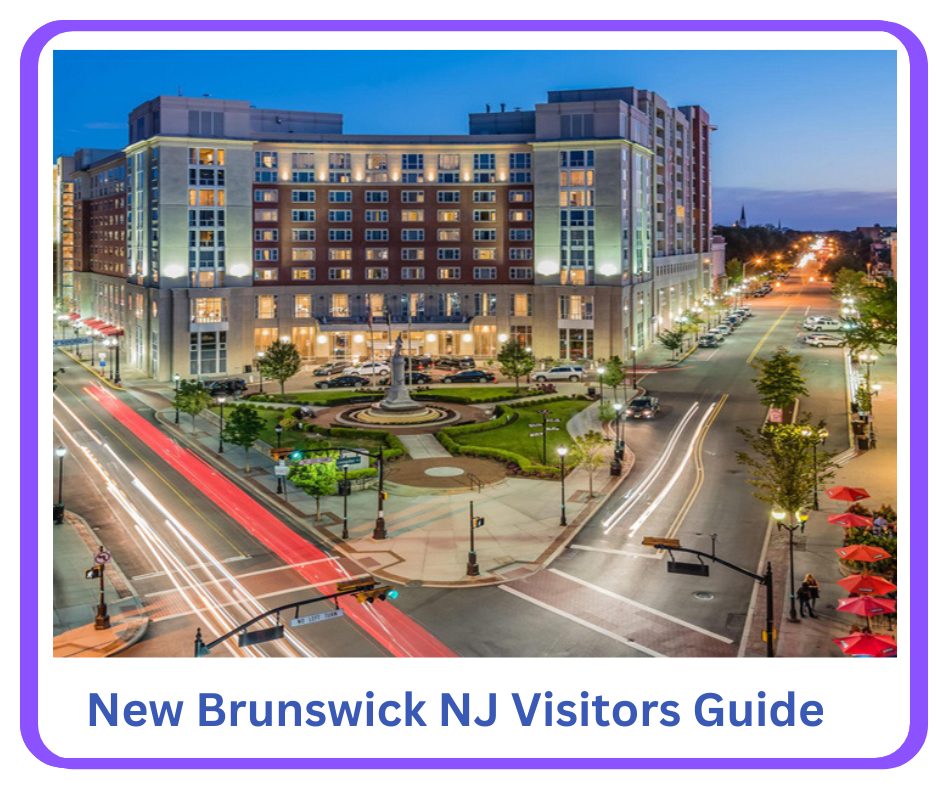 Visitors guide to New Brunswick, NJ 