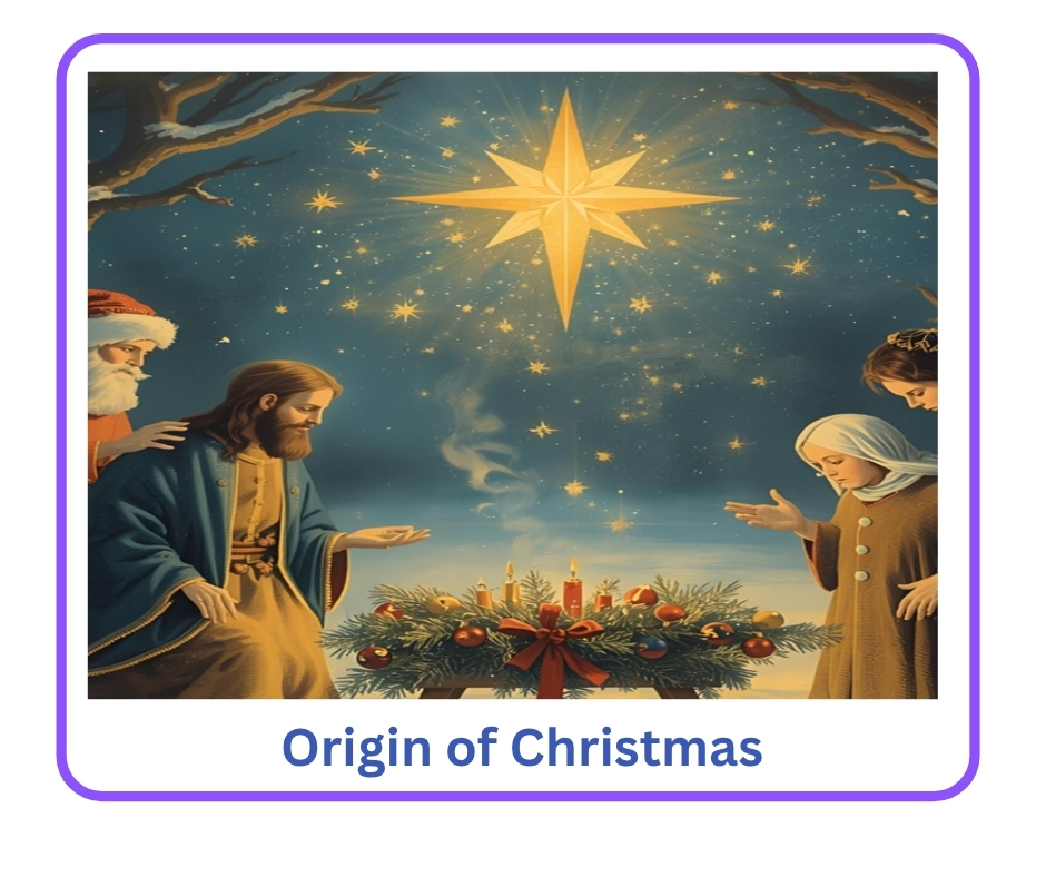Origin of Christmas