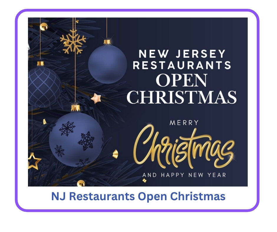 NJ Restaurants Open Christmas