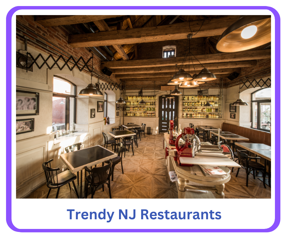 A Guide to NJ Trendy restaurants