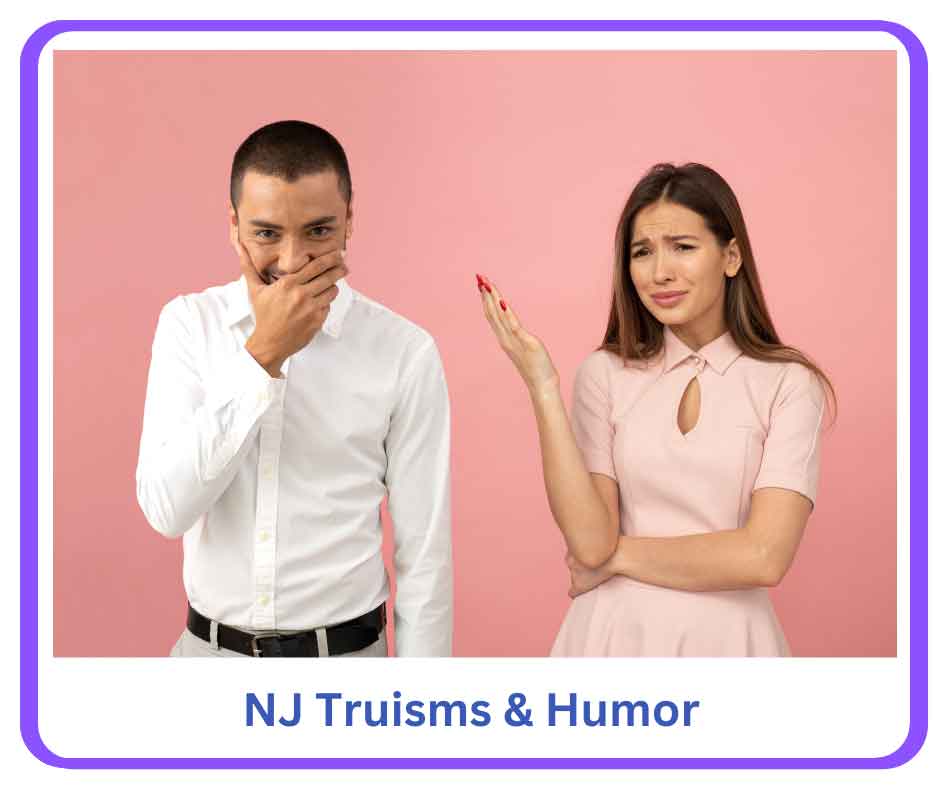 NJ Truisms