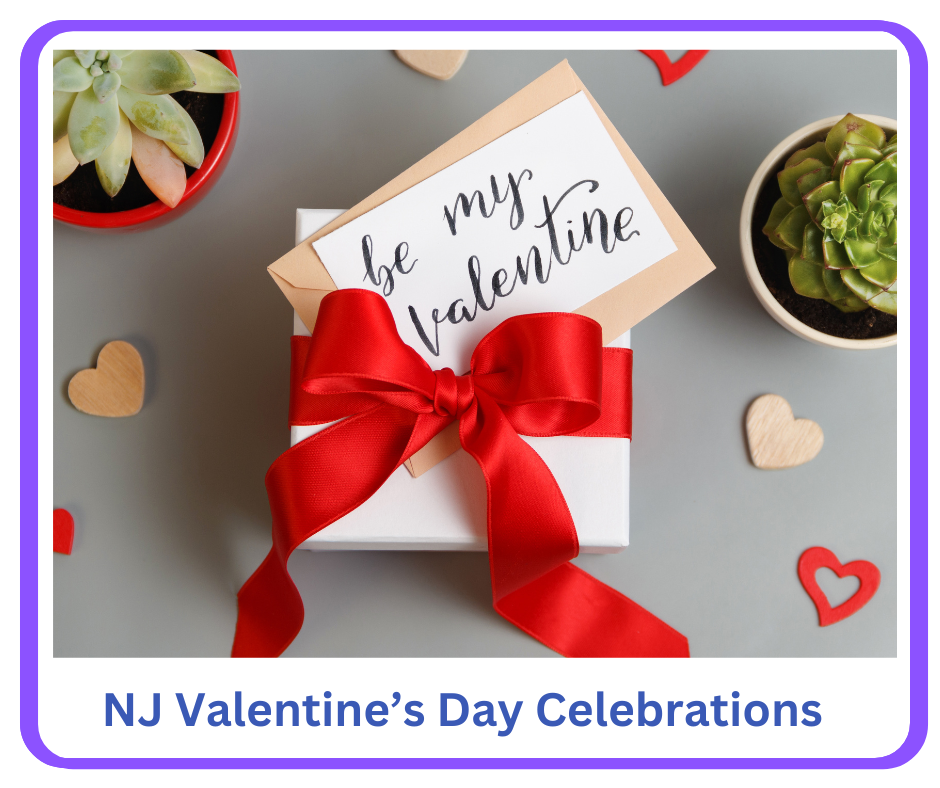 Guide to the best NJ Valentines Day Celebrations