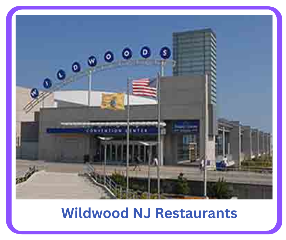 Guide to Wildwood, NJ Restaurants