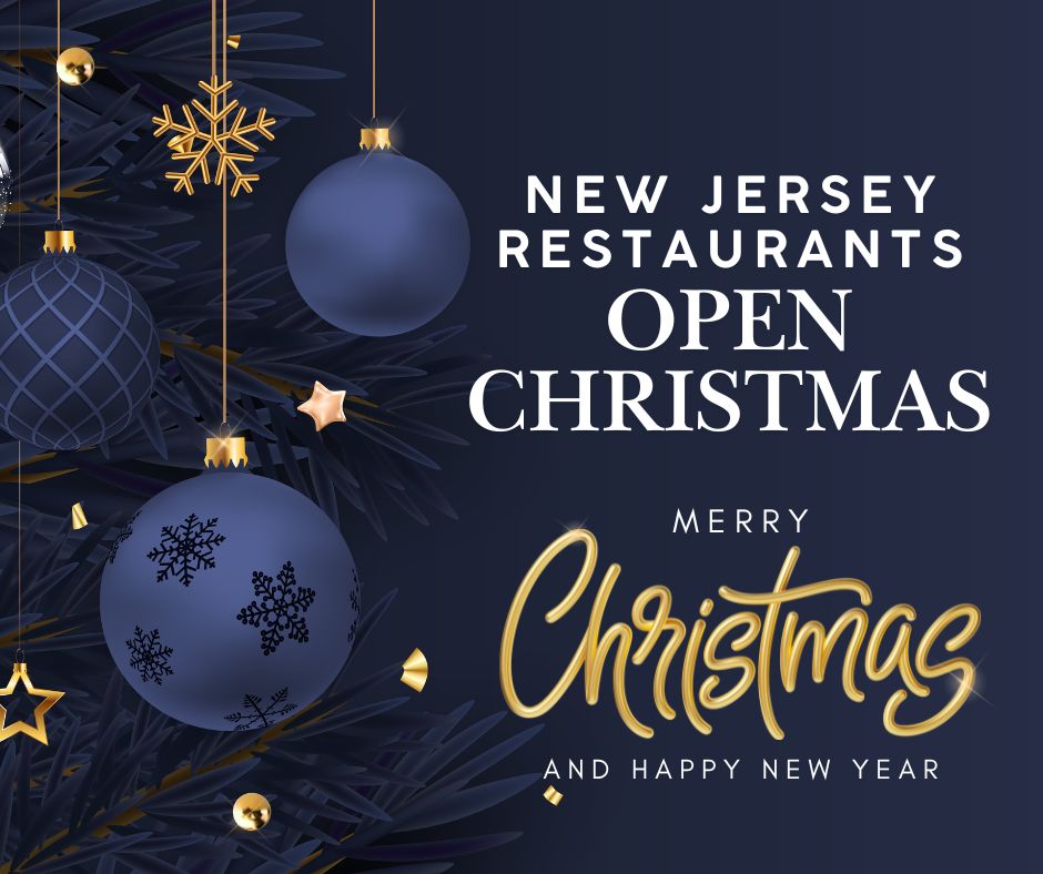 NJ Restaurants Open Christmas